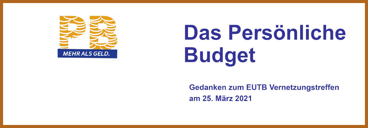 Das Persönliche Budget - Gedanken zum EUTB-Vernetzungstreffen