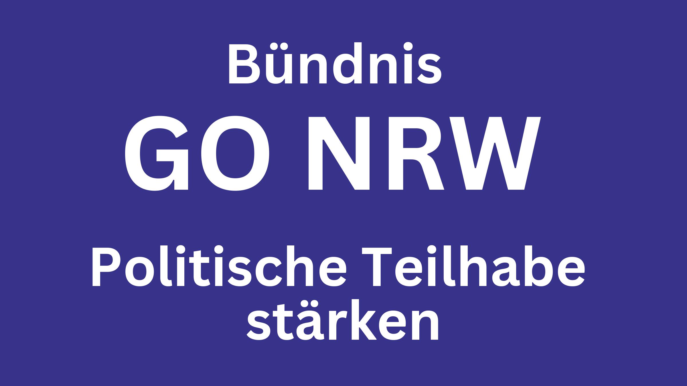Bündnis GO NRW - politische Teilhabe stärken