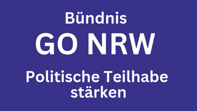 Bündnis GO NRW - politische Teilhabe stärken