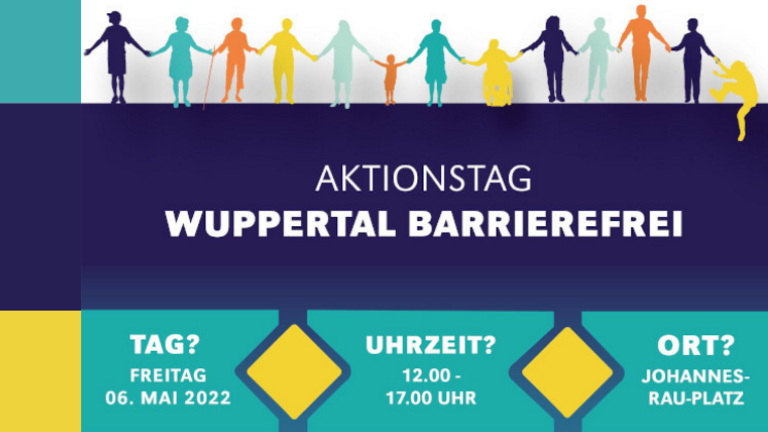 Aktionstag Wuppertal barrierefrei; Tag? Freitag, 6. Mai 2022; Uhrzeit? 12.00 - 17.00 Uhr; Ort? Johannes-Rau-Platz; Menschen, die sich an den Händen fassen